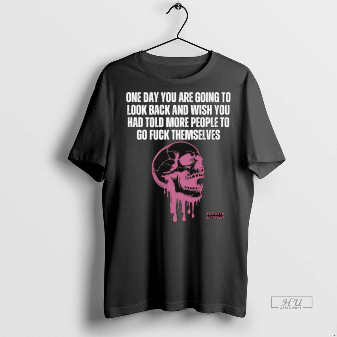 Officials Burrito Meltdown Purple Dripping Skull One Day You Are Going To Look Back Premium T-Shirts, Hoodie, Sweatshirt