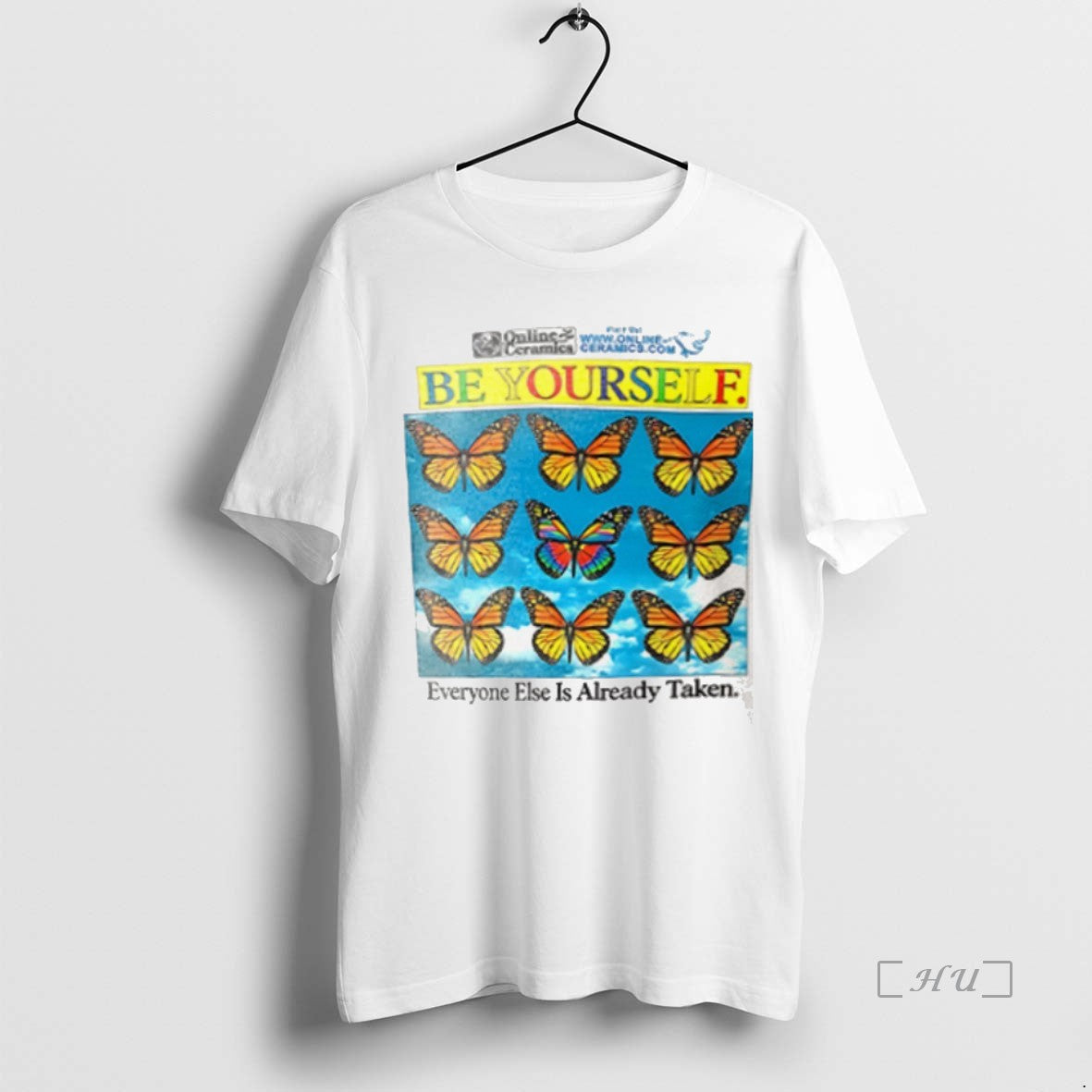 Officials Butterflies Be Yourself Everyone Else Is Already Taken T-Shirts, Hoodie, Sweatshirt | InkNestWear.com