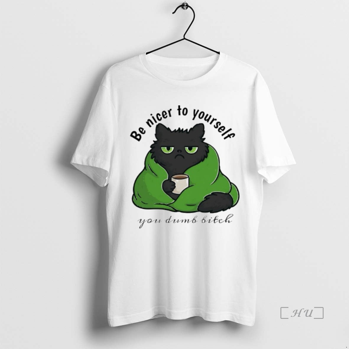 Officials Cat Be Nicer To Yourself You Dumb Bitch T-Shirts, Hoodie, Sweatshirt | InkNestWear.com