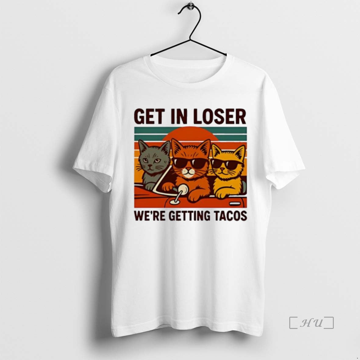 Officials Cat Get In Loser Were Getting Tacos T-Shirts, Hoodie, Sweatshirt | InkNestWear.com