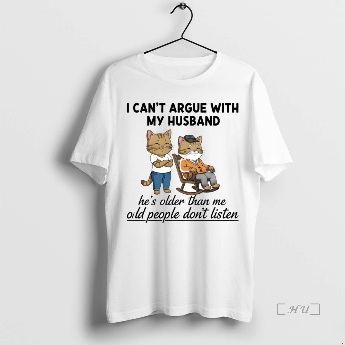 Officials Cat I Cant Argue With My Husband Hes Older Than Me Oild People Dont T-Shirts, Hoodie, Sweatshirt | InkNestWear.com