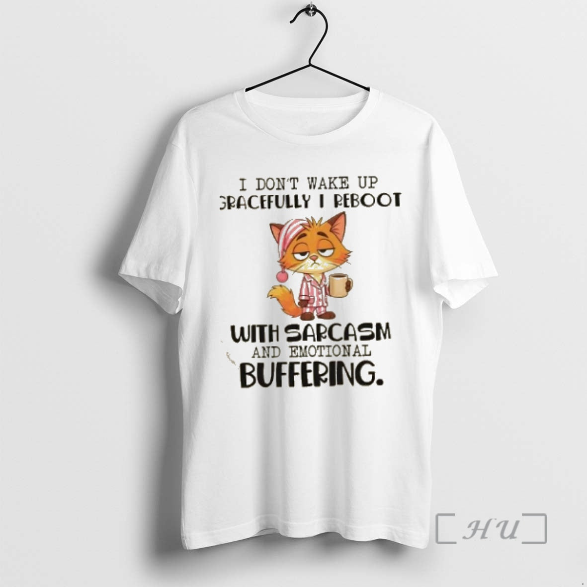Officials Cat I Dont Wake Up Gracefully I Reboot With Sarcasm And Emotional Buffering Premium T-Shirts, Hoodie, Sweatshirt