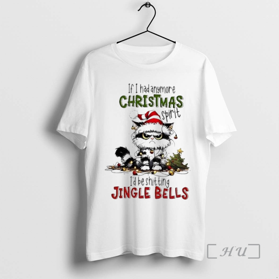 Officials Cat If I Had Anymore Christmas Spirit Id Be Shitting Jingle Bells Premium T-Shirts, Hoodie, Sweatshirt