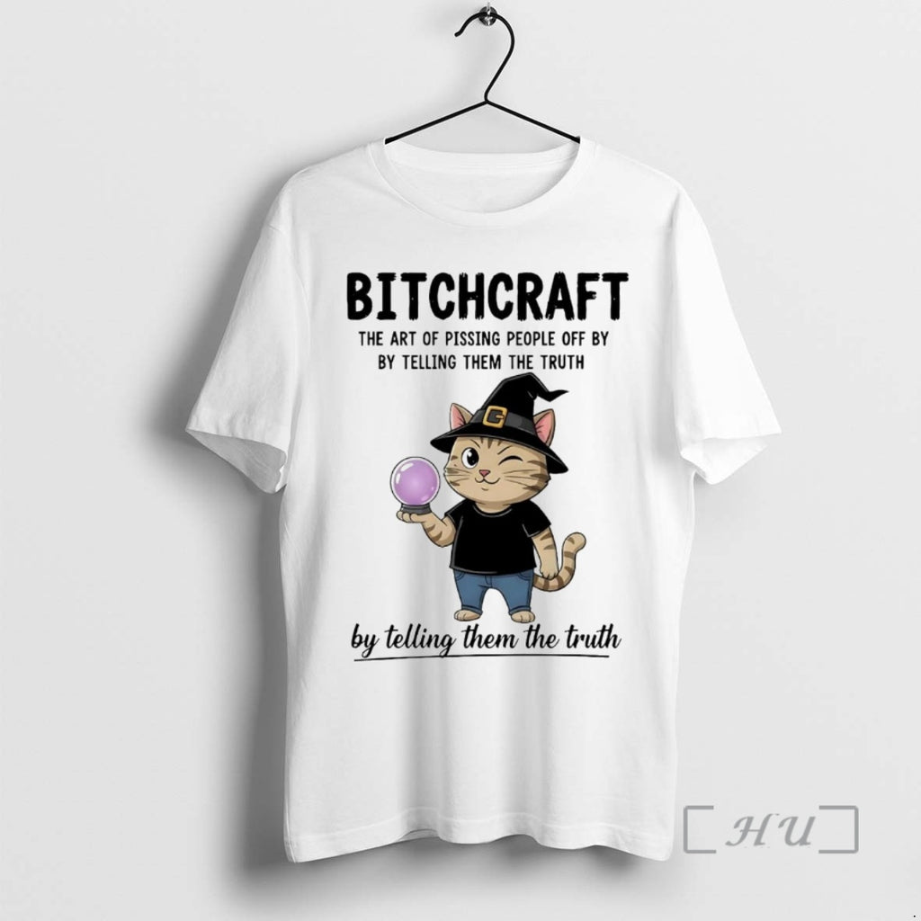 Officials Cat Bitchcraft The Art Of Pissing People Off By By Telling Them The Truth T-Shirts, Hoodie, Sweatshirt