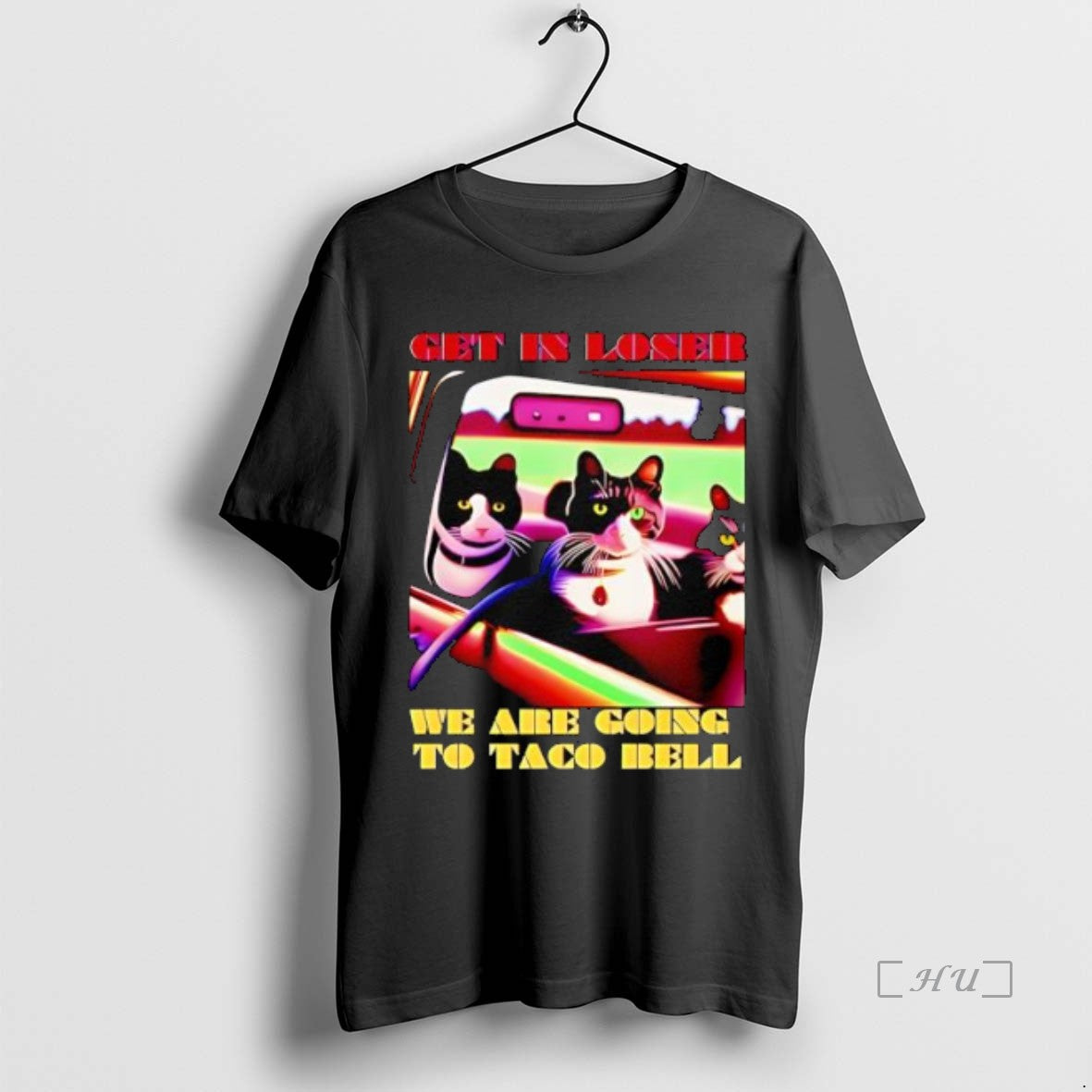 Officials Cat Get In Loser Were Going To Taco Bell T-Shirts, Hoodie, Sweatshirt | InkNestWear.com