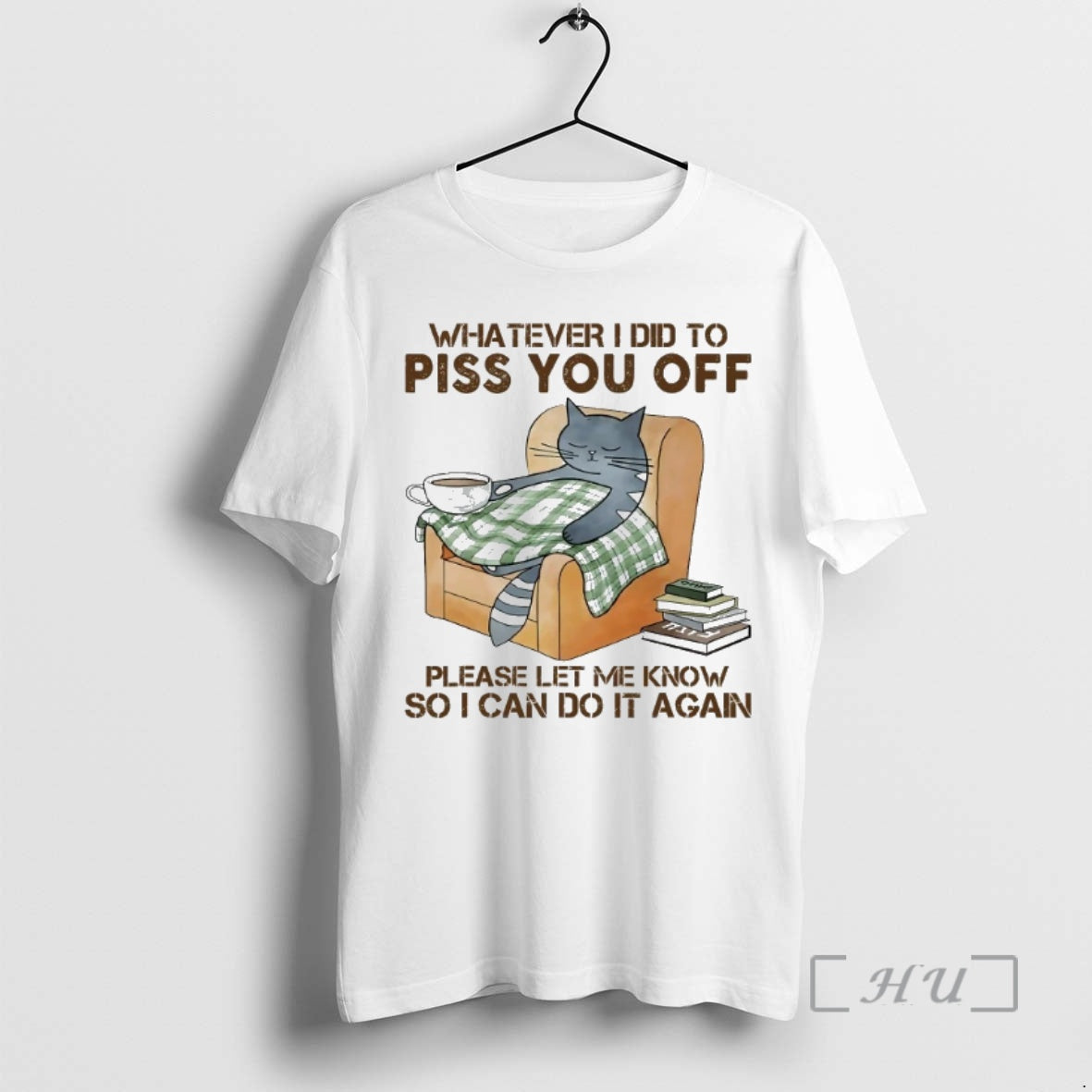 Officials Cat Sleep Whatever I Did To Piss You Off Please Let Me Know Premium T-Shirts, Hoodie, Sweatshirt | InkNestWear.com
