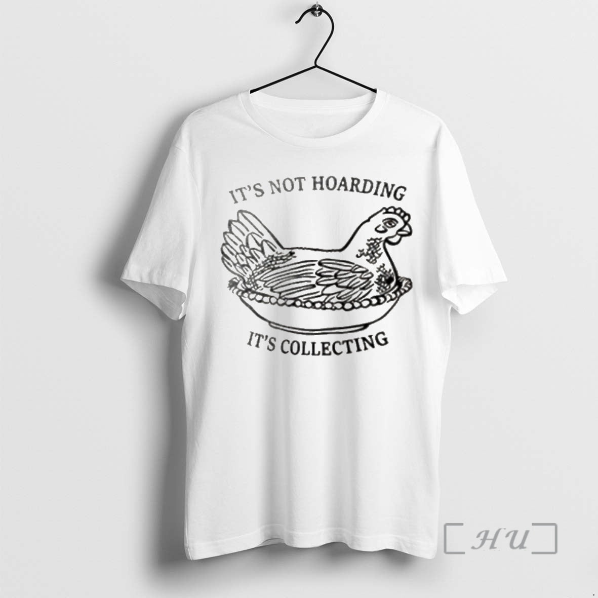 Officials Chicken Its Not Hoarding Its Collecting T-Shirts, Hoodie, Sweatshirt | InkNestWear.com