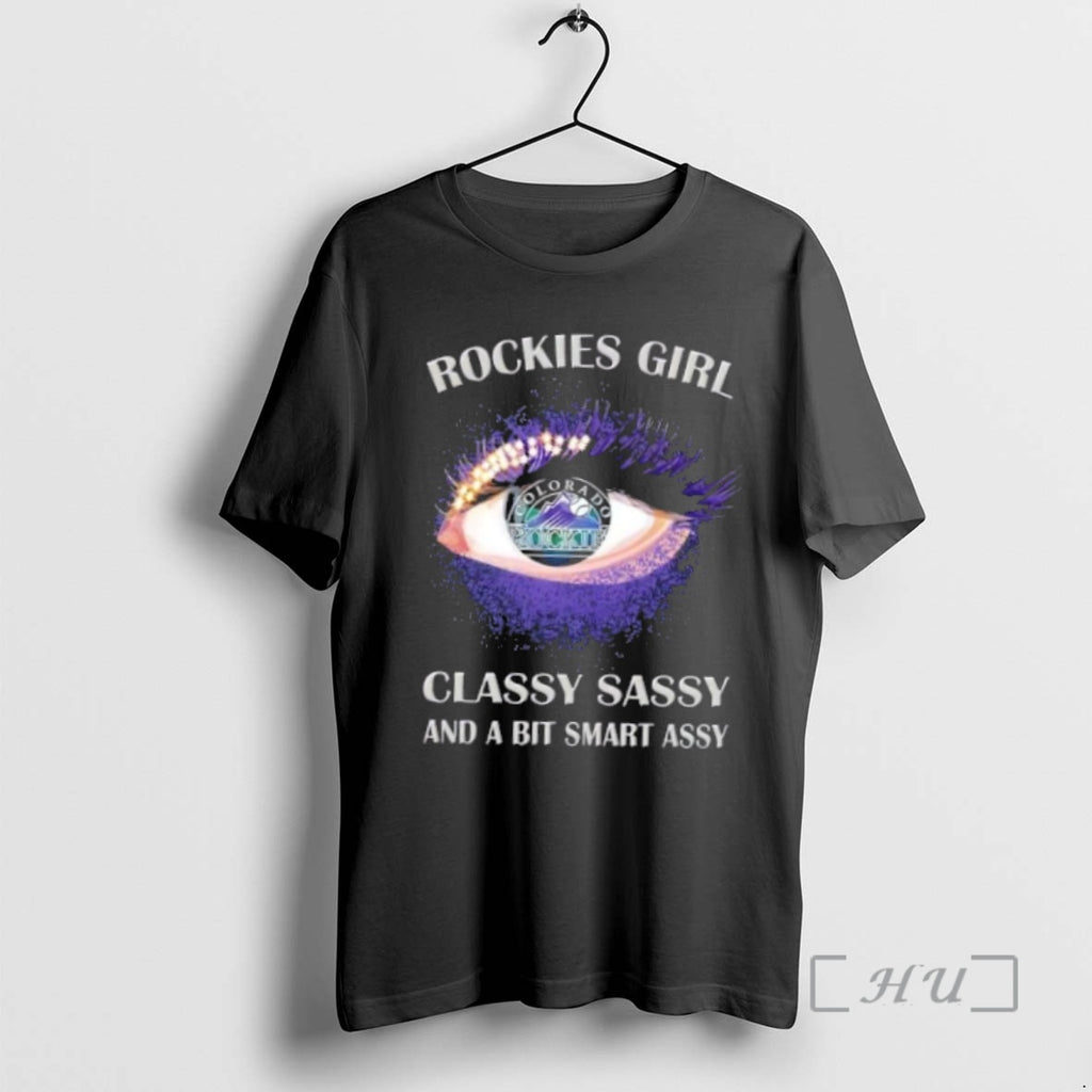 Officials Colorado Rockies Eye Girl Fans Classy Sassy And A Bit Smart Assy Premium T-Shirts, Hoodie, Sweatshirt