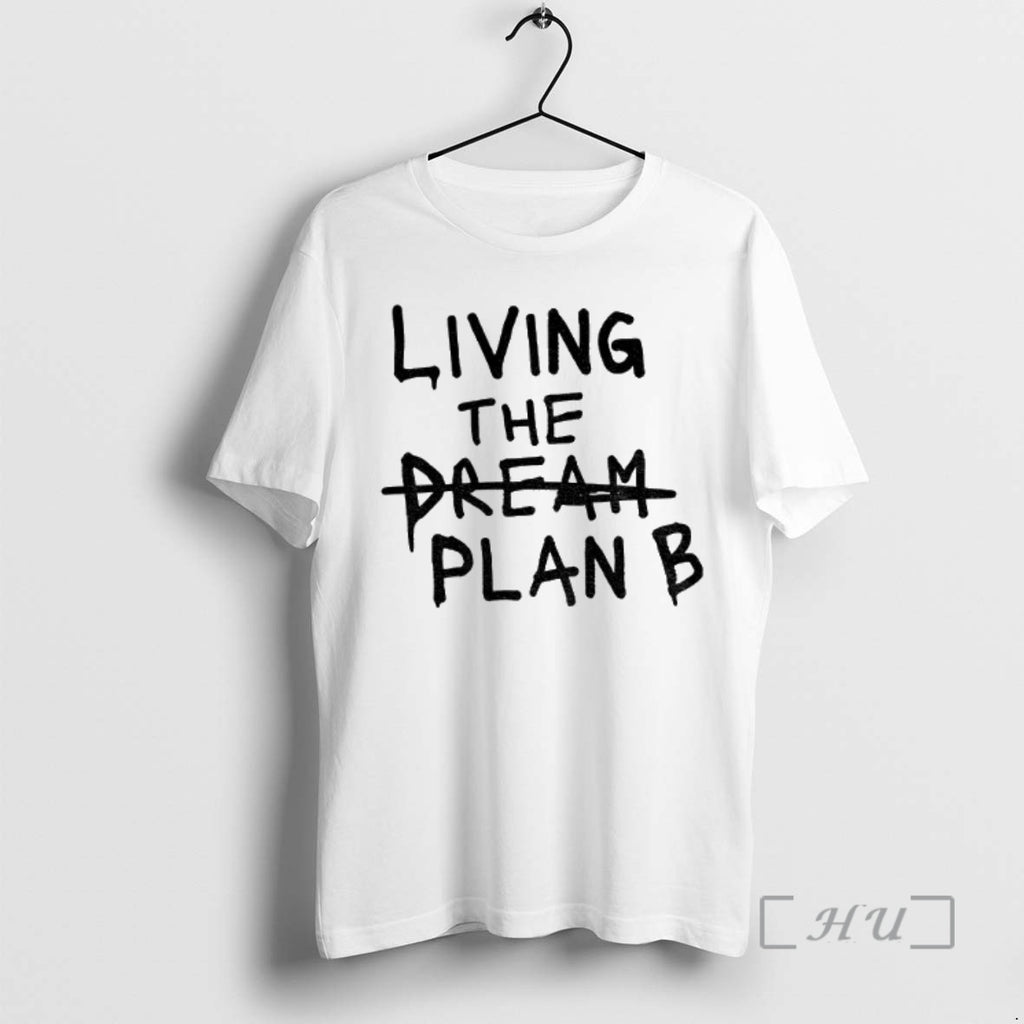 Officials Cpybsu3t Living The Dream Plan B T-Shirts, Hoodie, Sweatshirt | InkNestWear.com