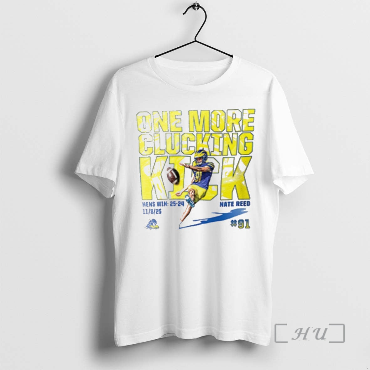 Officials Delaware Blue Hens Nate Reed One More Clucking Kick T-Shirts, Hoodie, Sweatshirt | InkNestWear.com