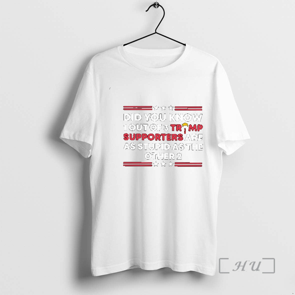 Officials Did You Know 1 Out Of 3 Trump Supporters Are As Stupid As The T-Shirts, Hoodie, Sweatshirt | InkNestWear.com