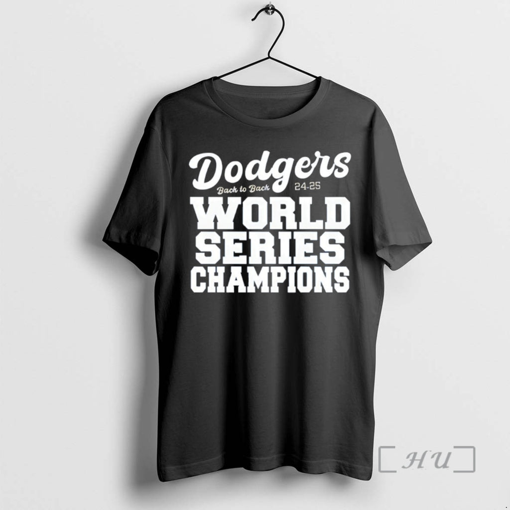 Officials Dodgers Back 2 Back World Series Champions Los Angeles Dodgers Mlb 24 25 Premium T-Shirts, Hoodie, Sweatshirt
