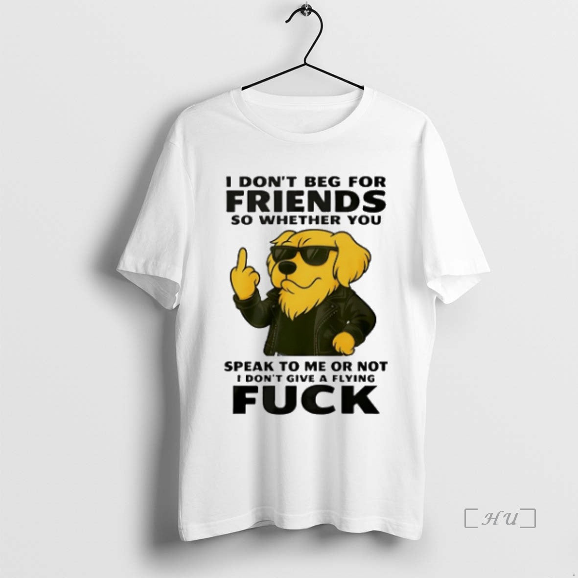 Officials Dog I Dont Beg For Friends So Whether You Speak To Me Or Not T-Shirts, Hoodie, Sweatshirt | InkNestWear.com