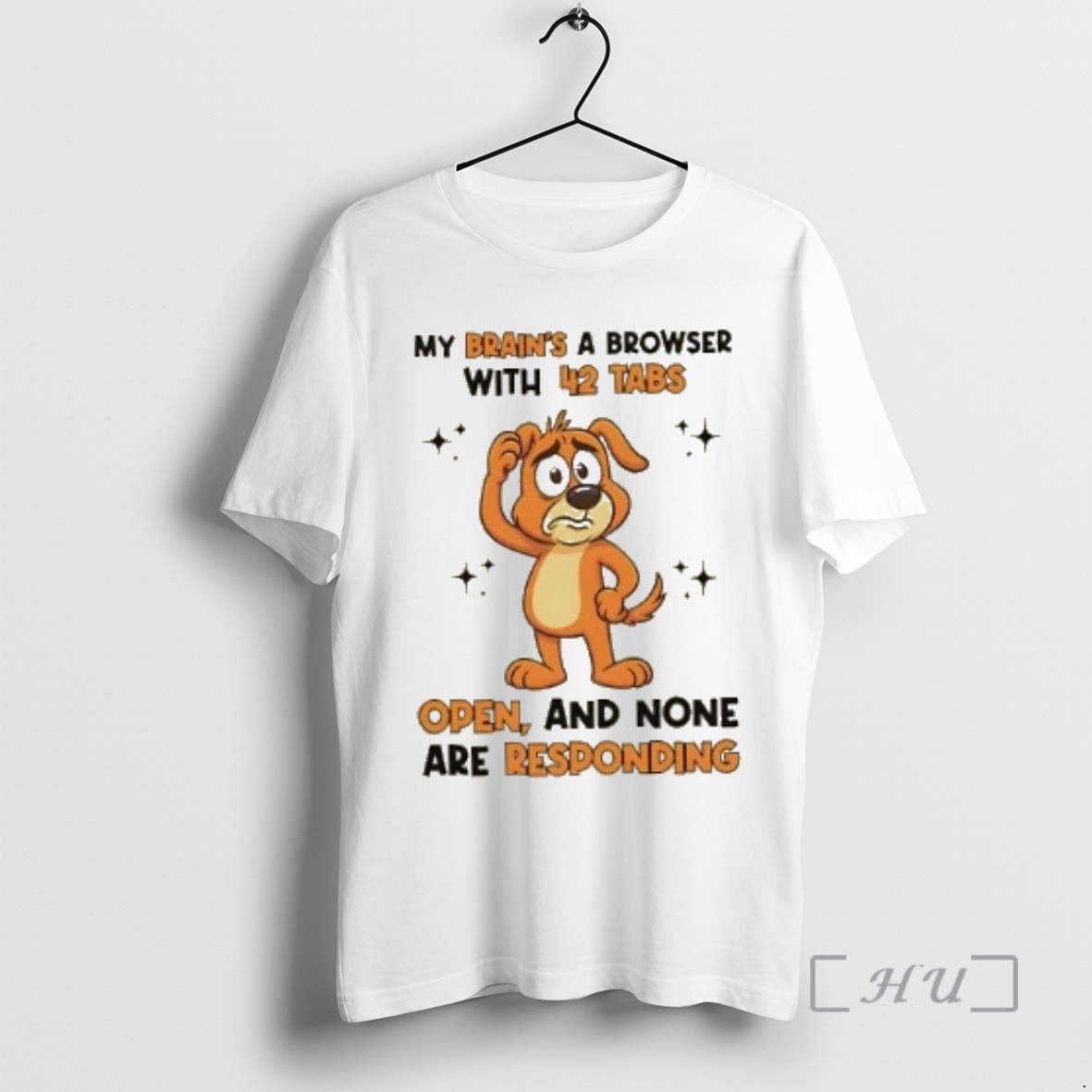 Officials Dog My Brains A Browser With 42 Tabs Open And None Are Responding Premium T-Shirts, Hoodie, Sweatshirt