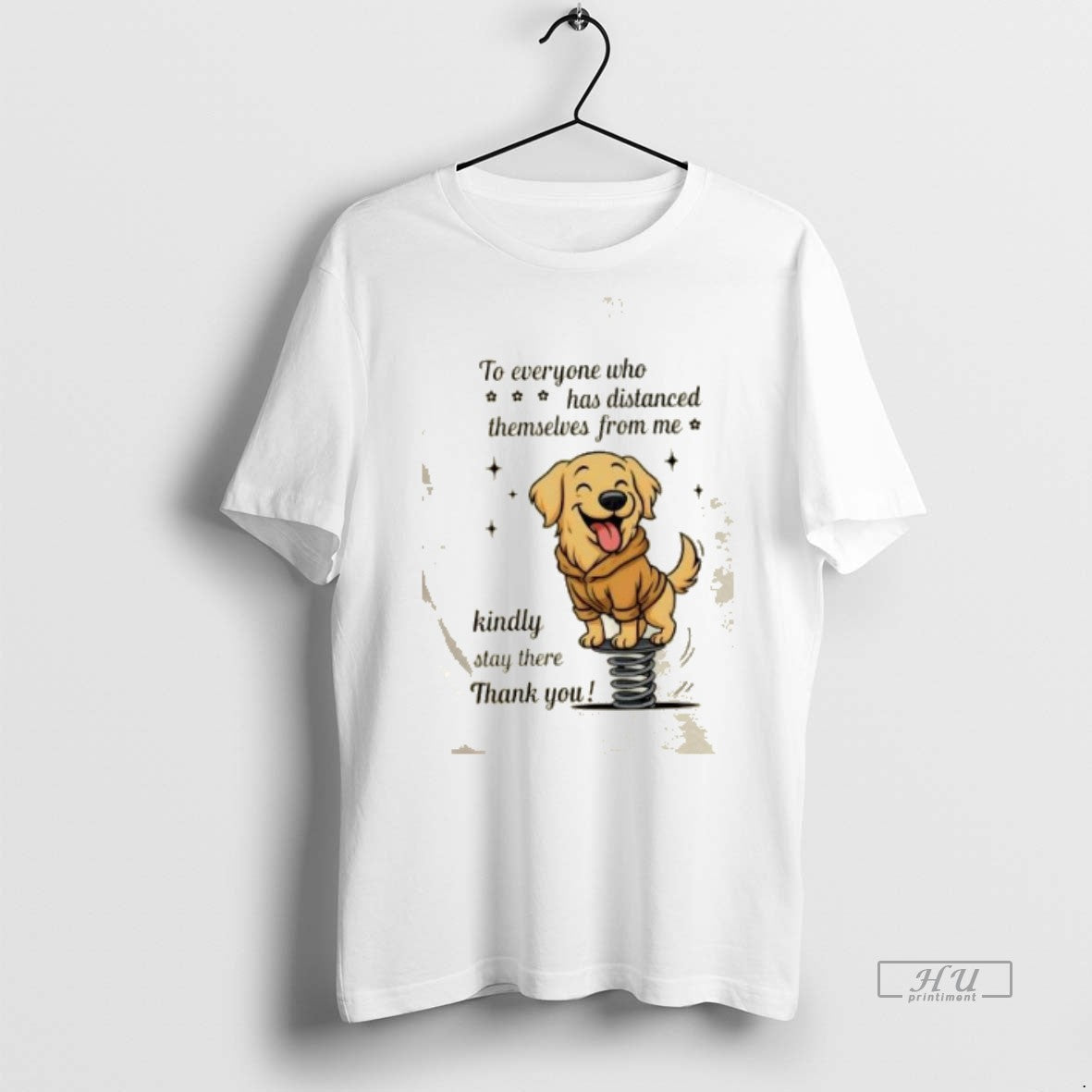 Officials Dog Everyone Who Has Distanced Themselves Me Kindly Stay There Thank You T-Shirts, Hoodie, Sweatshirt
