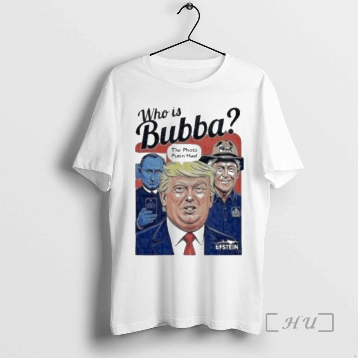 Officials Donald Trump Who Is Bubba The Photo Putin Has T-Shirts, Hoodie, Sweatshirt | InkNestWear.com