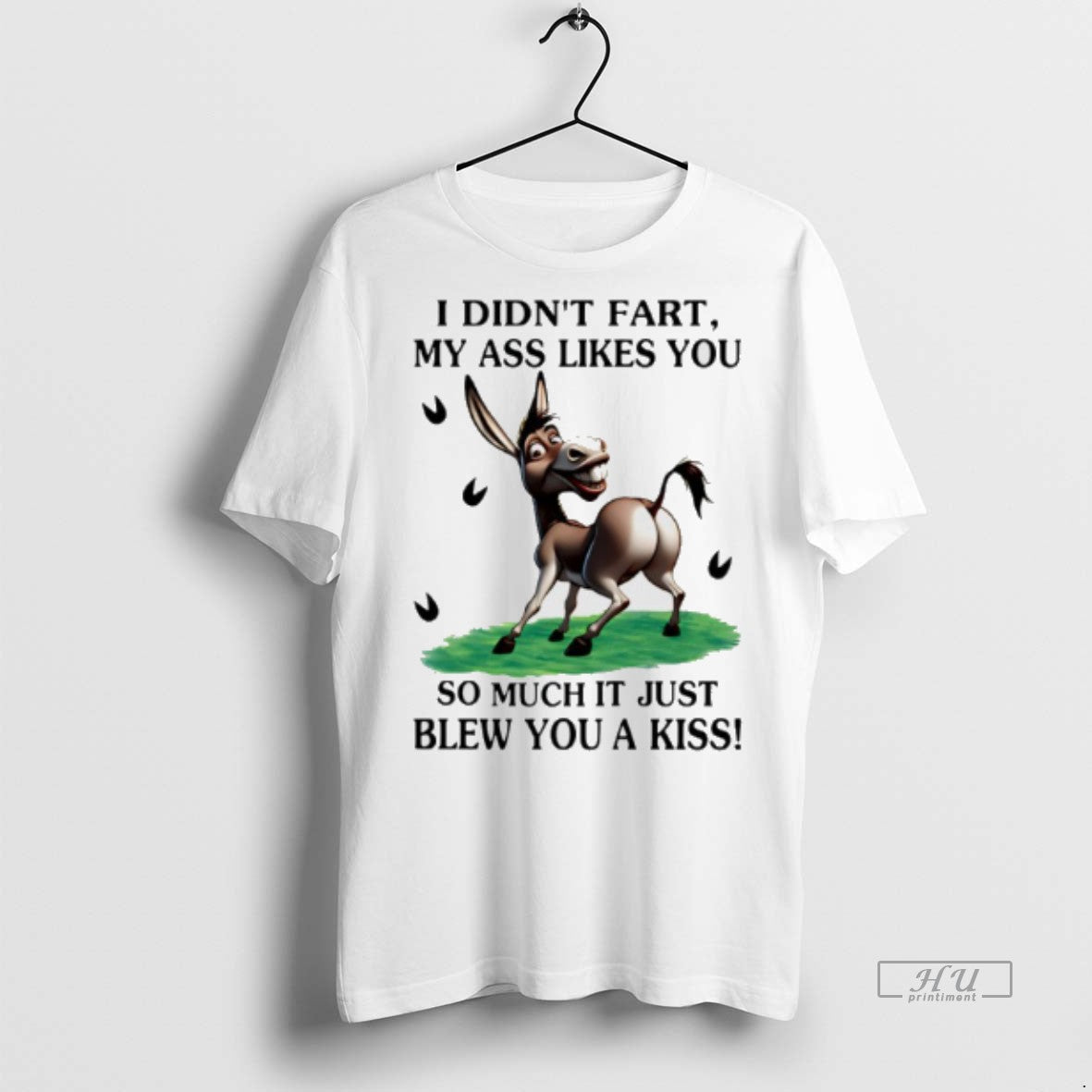 Officials Donkey I Didnt Fart My Ass Likes You So Much It Just Blew You T-Shirts, Hoodie, Sweatshirt | InkNestWear.com