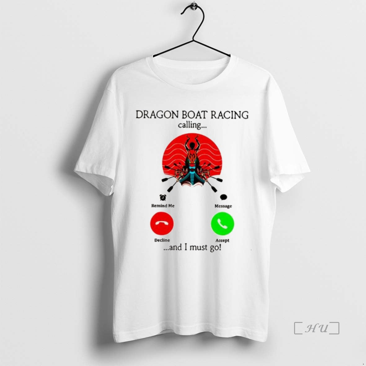Officials Dragon Boat Racing Calling And I Must Go T-Shirts, Hoodie, Sweatshirt | InkNestWear.com