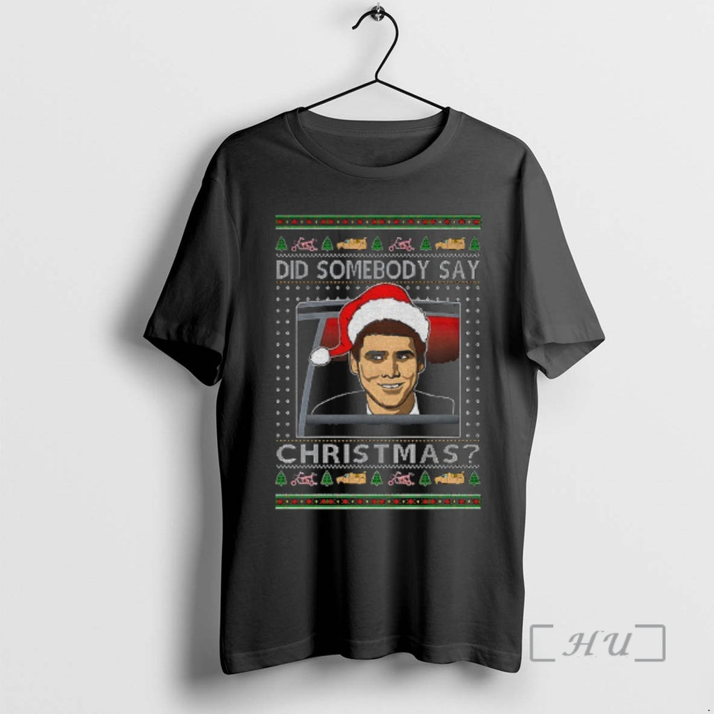 Officials Dumb Dumber Did Somebody Say Christmas T-Shirts, Hoodie, Sweatshirt | InkNestWear.com