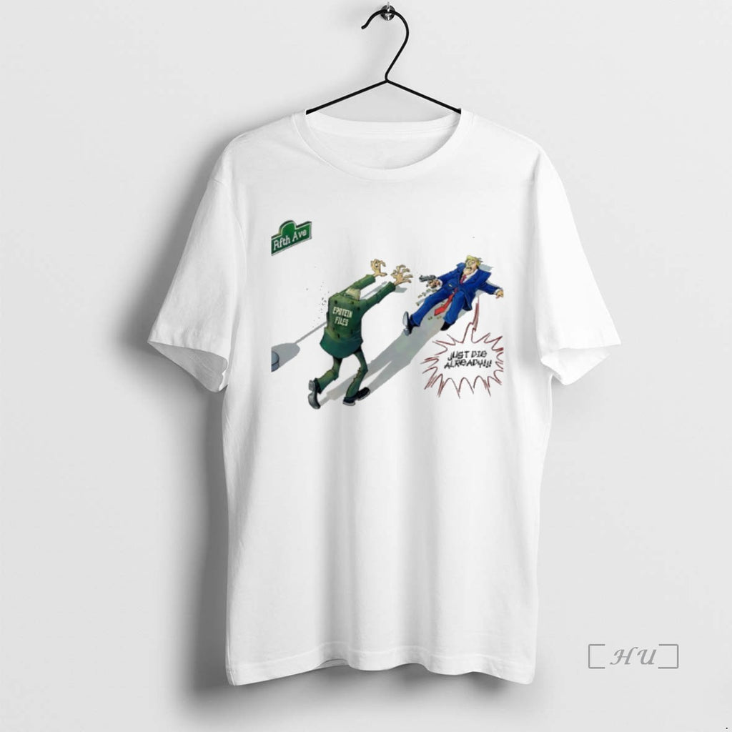 Officials Epstein Files Zombie Just Die Already Trump T-Shirts, Hoodie, Sweatshirt | InkNestWear.com