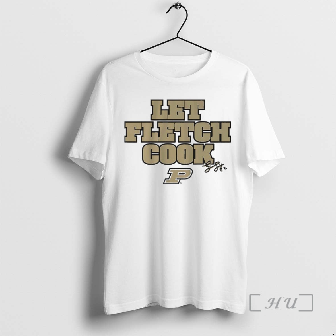 Officials Fletcher Loyer Let Fletch Cook Purdue Boilermakers Signature T-Shirts, Hoodie, Sweatshirt