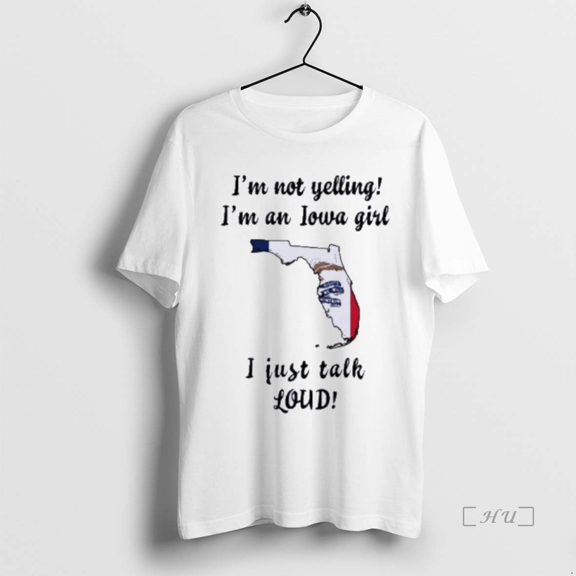 Officials Florida Map Im Not Yelling Im An Iowa Girl I Just Talk Loud Premium T-Shirts, Hoodie, Sweatshirt | InkNestWear.com