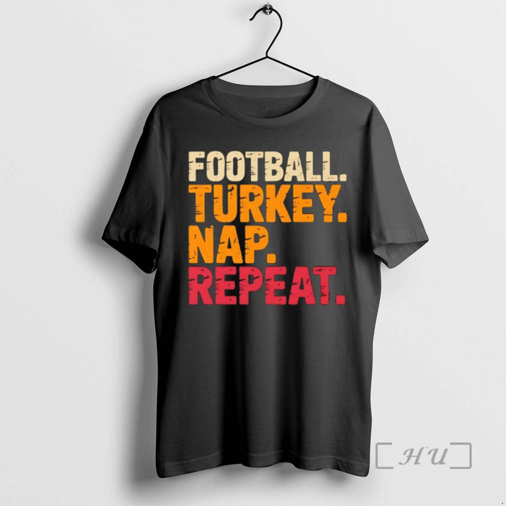 Officials Football Turkey Nap Repeat Thanksgiving 25 T-Shirts, Hoodie, Sweatshirt | InkNestWear.com