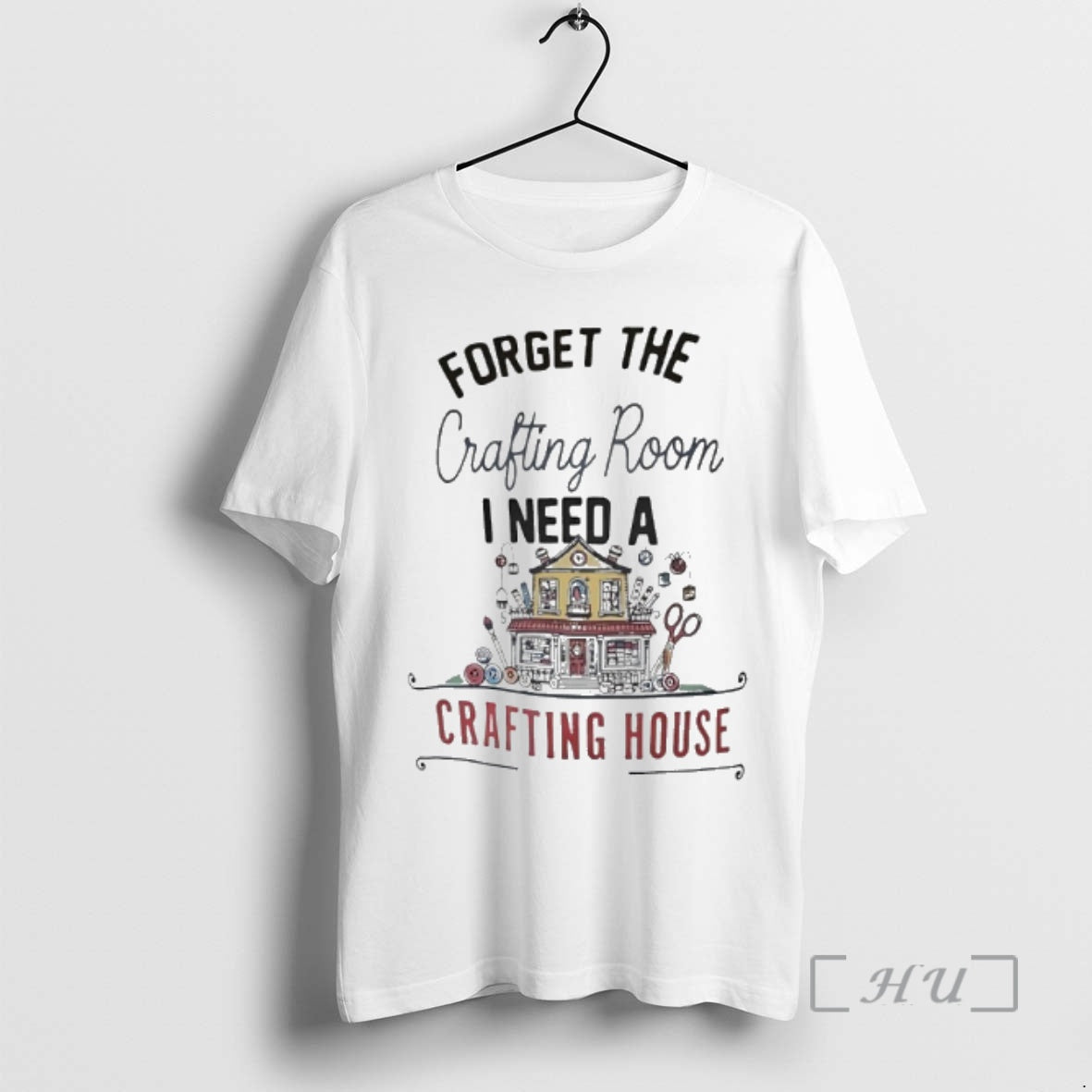 Officials Forget The Crafting Room I Need A Crafting House T-Shirts, Hoodie, Sweatshirt | InkNestWear.com