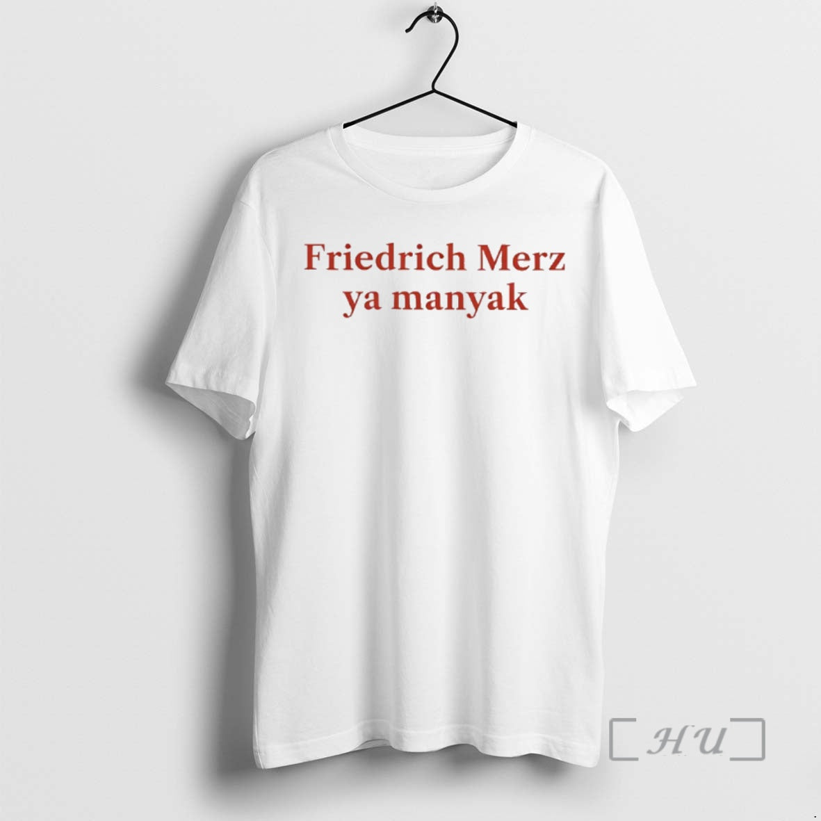 Officials Friedrich Merz Ya Manyak T-Shirts, Hoodie, Sweatshirt | InkNestWear.com