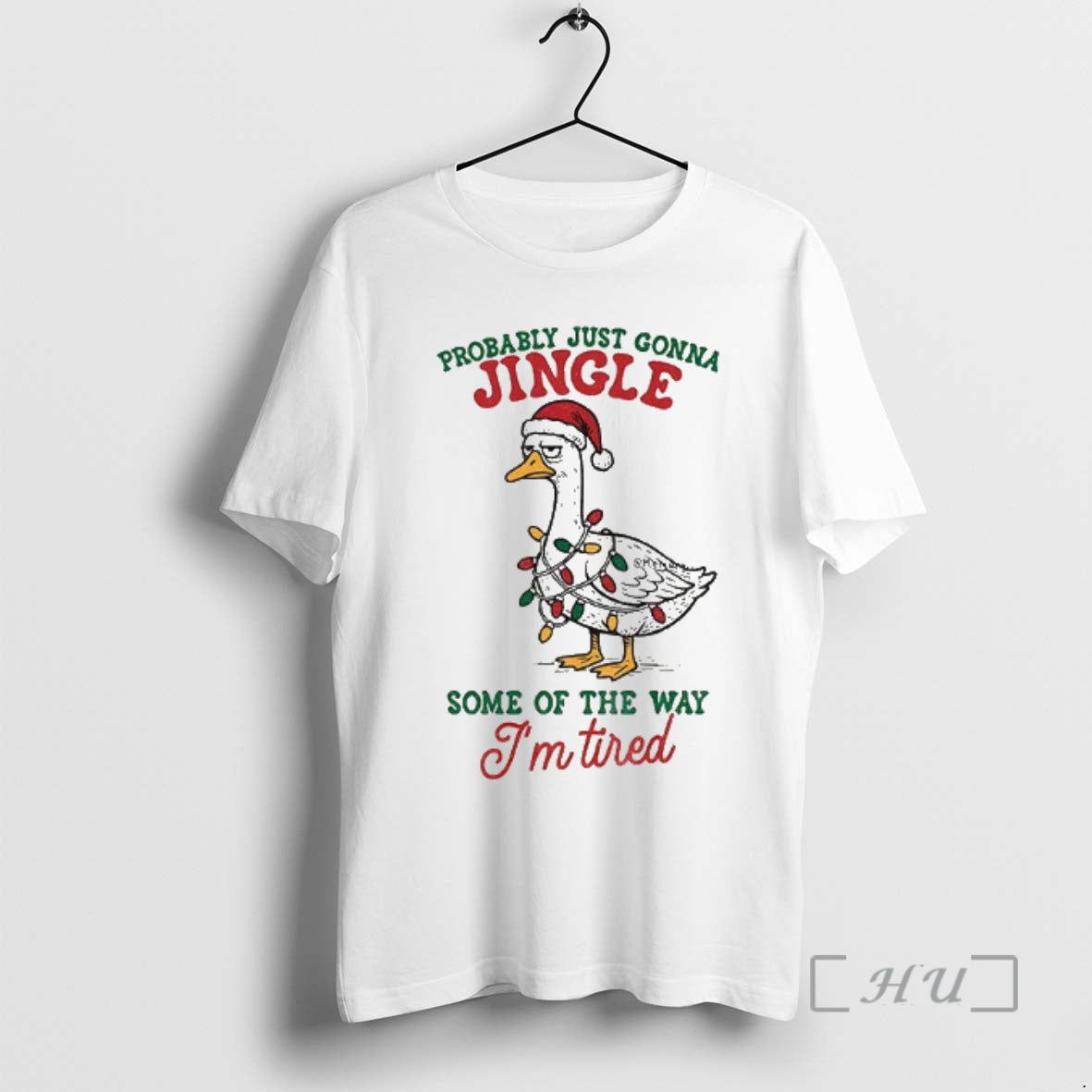 Officials Funny Sarcastic Christmas Goose Probably Just Gonna Jingle Some Of The Way Im Tired T-Shirts, Hoodie, Sweatshirt