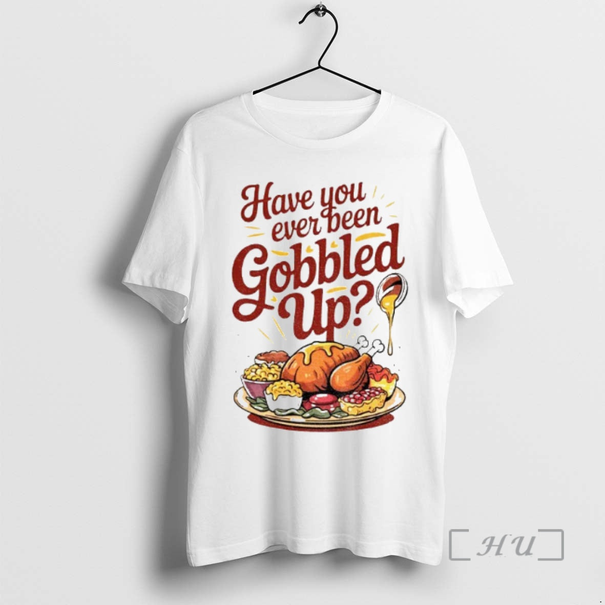 Officials Funny Thanksgiving Have You Ever Been Gobbled Up T-Shirts, Hoodie, Sweatshirt | InkNestWear.com