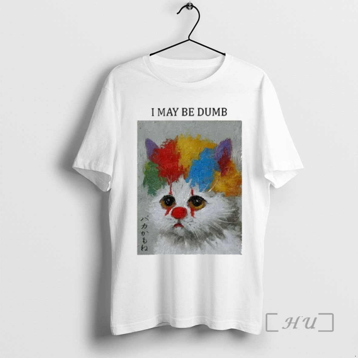 Officials Funny Clown Cat I May Be Dumb Art T-Shirts, Hoodie, Sweatshirt | InkNestWear.com