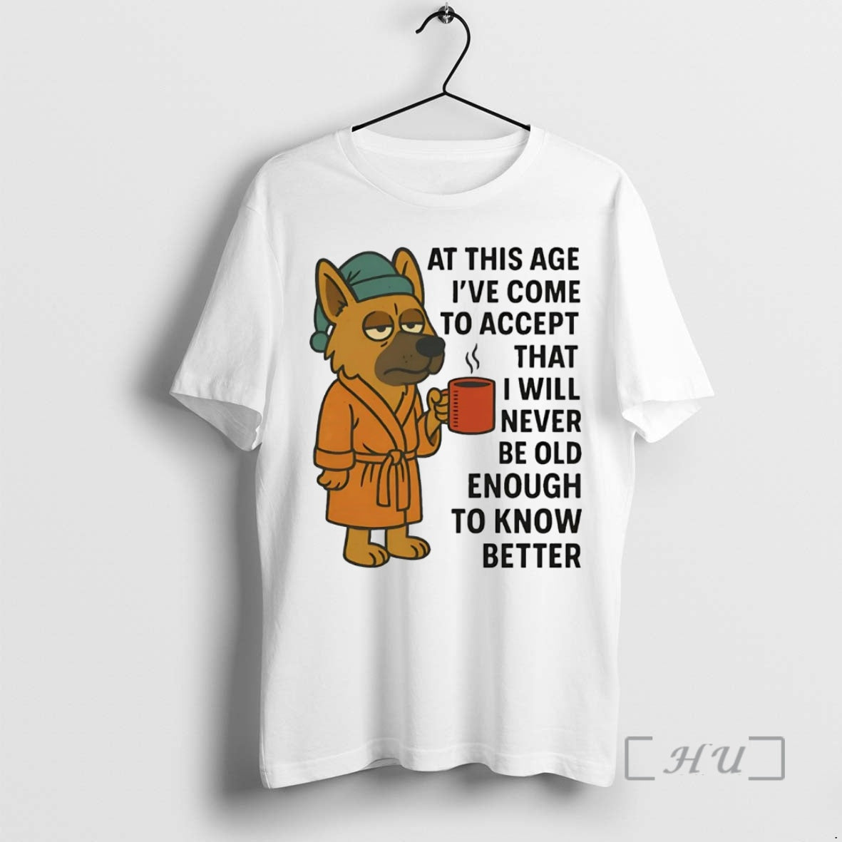 Officials German Shepherd At This Age Ive Come To Accept That I Will Never Be T-Shirts, Hoodie, Sweatshirt | InkNestWear.com