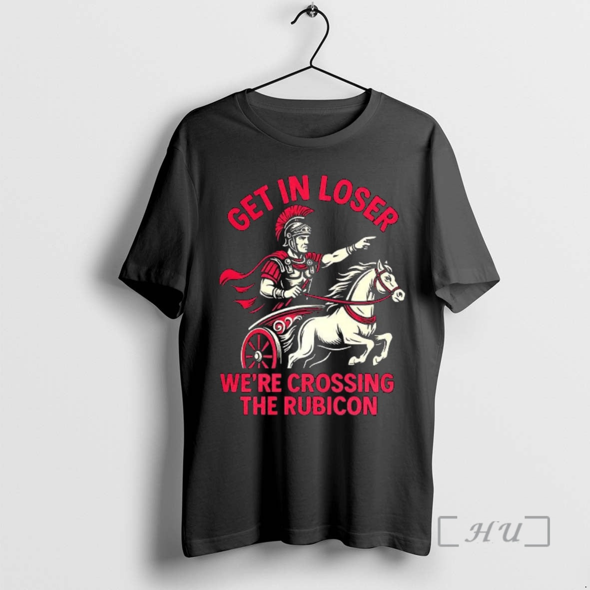 Officials Get In Loser Were Crossing The Rubicon Roman Empire T-Shirts, Hoodie, Sweatshirt | InkNestWear.com