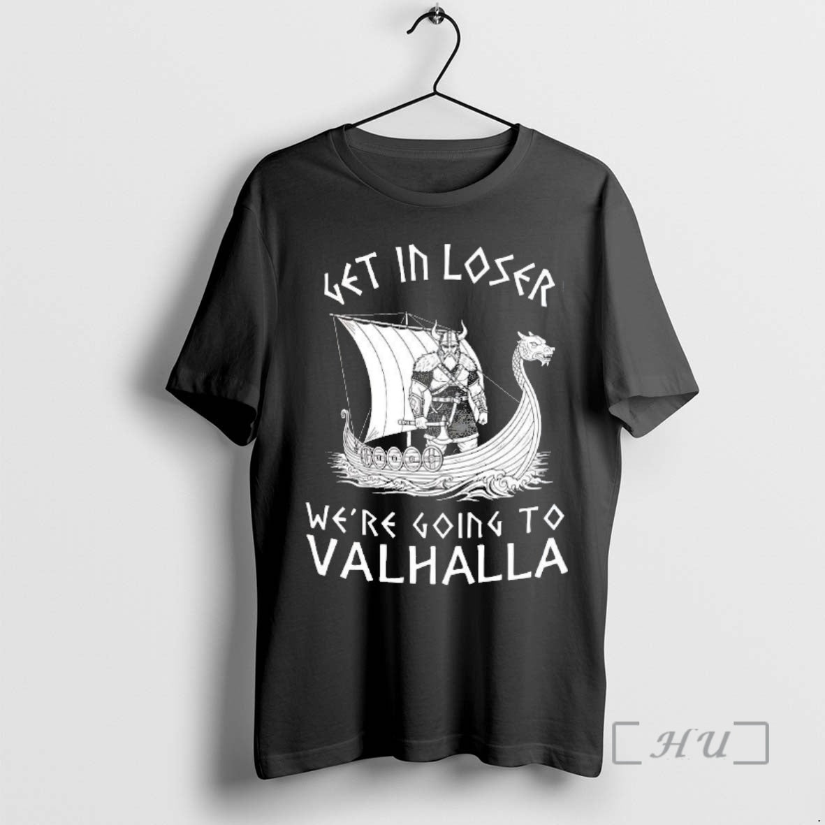Officials Get In Loser Were Going To Valhalla Viking Ships T-Shirts, Hoodie, Sweatshirt | InkNestWear.com