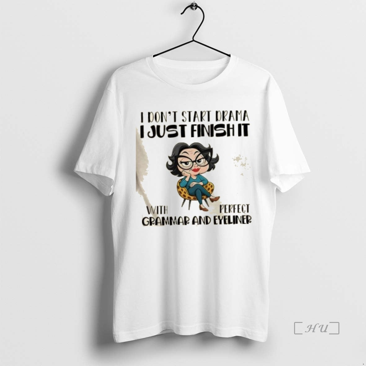 Officials Girl I Dont Start Drama I Just Finish It With Perfect Grammar And Eyeliner T-Shirts, Hoodie, Sweatshirt
