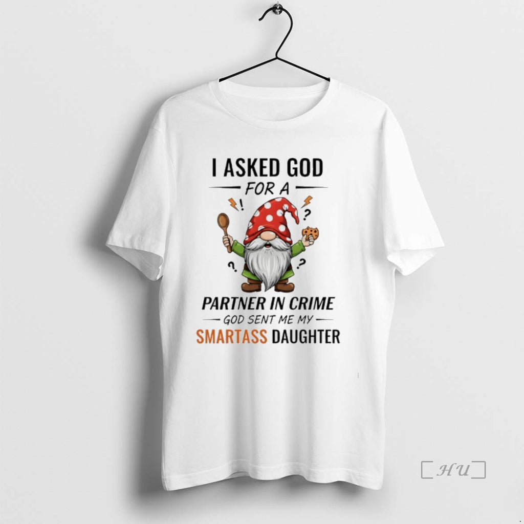 Officials Gnome Christmas I Asked God For A Partner In Crime God Sent Me My T-Shirts, Hoodie, Sweatshirt | InkNestWear.com