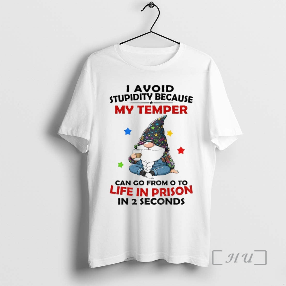 Officials Gnome I Avoid Stupidity Because My Temper Can Go From O To Life In T-Shirts, Hoodie, Sweatshirt | InkNestWear.com