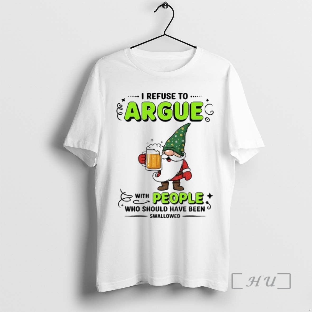 Officials Gnome I Refuse To Argue With People Who Should Have Been Swallowed Premium T-Shirts, Hoodie, Sweatshirt