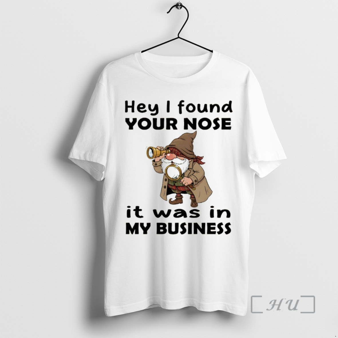 Officials Gnome Hey I Found Your Nose It Was In My Business T-Shirts, Hoodie, Sweatshirt | InkNestWear.com