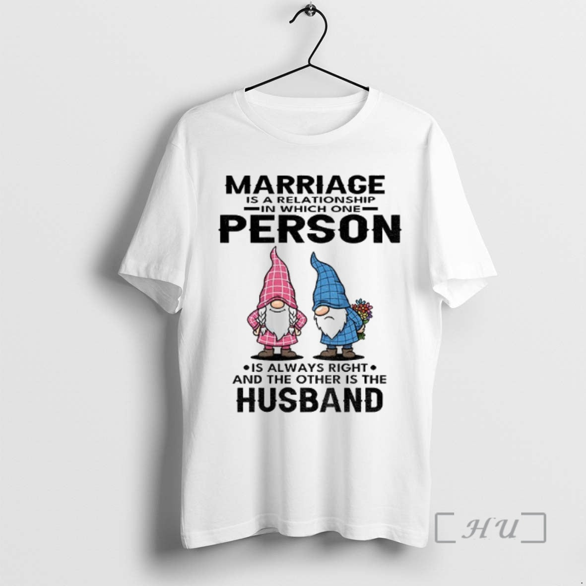 Officials Gnome Marriage Is A Relationship In Which One Person Is Always Right And The T-Shirts, Hoodie, Sweatshirt