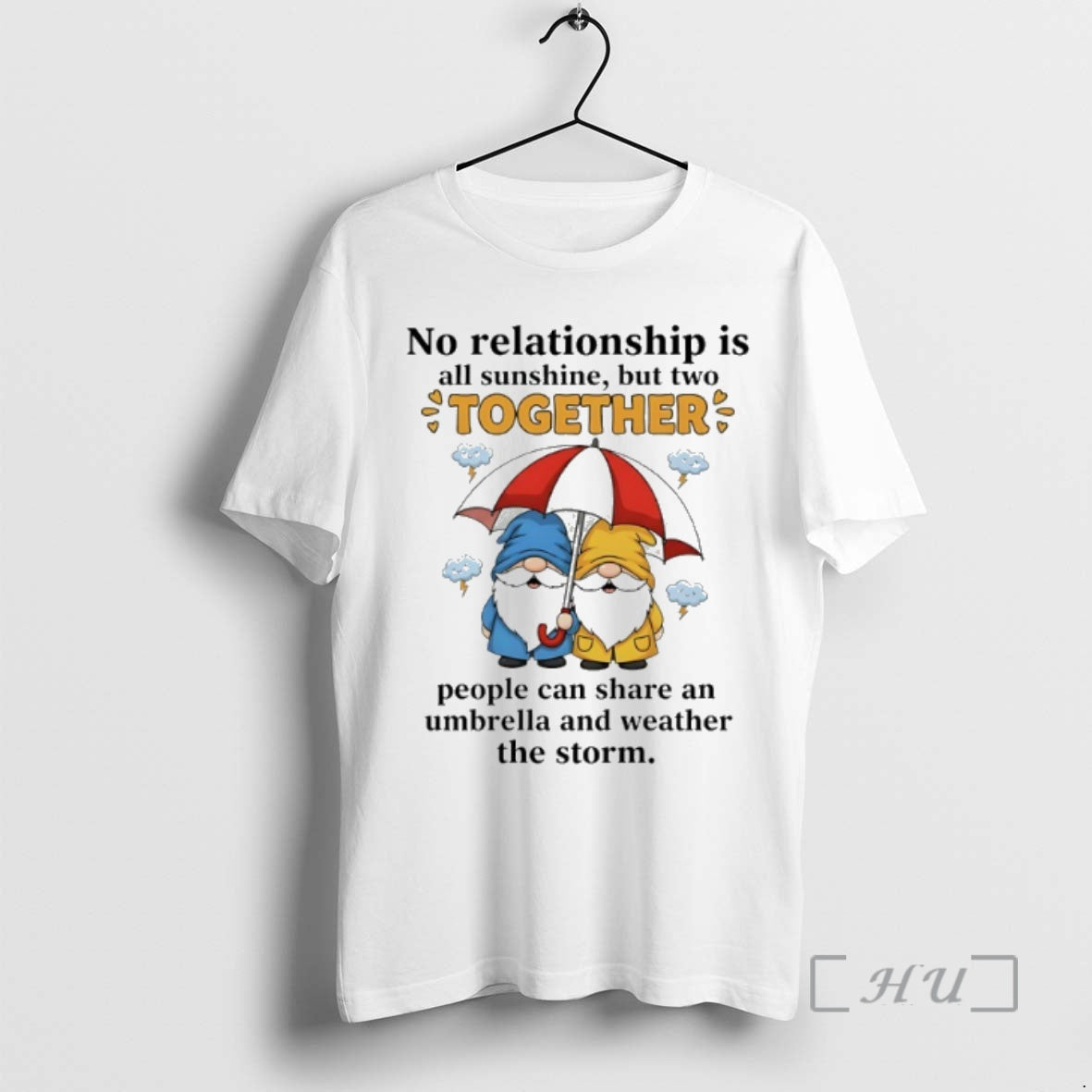 Officials Gnomes No Relationship Is All Sunshine But Town Together People Can Share Umbrella T-Shirts, Hoodie, Sweatshirt