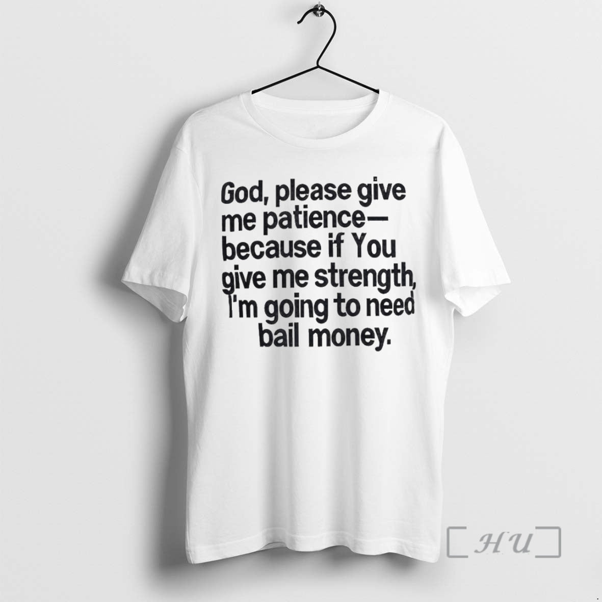 Officials God Please Give Me Patience Because If You Give Me Strength Premium T Shirts Hoodie, Sweatshirt | InkNestWear.com