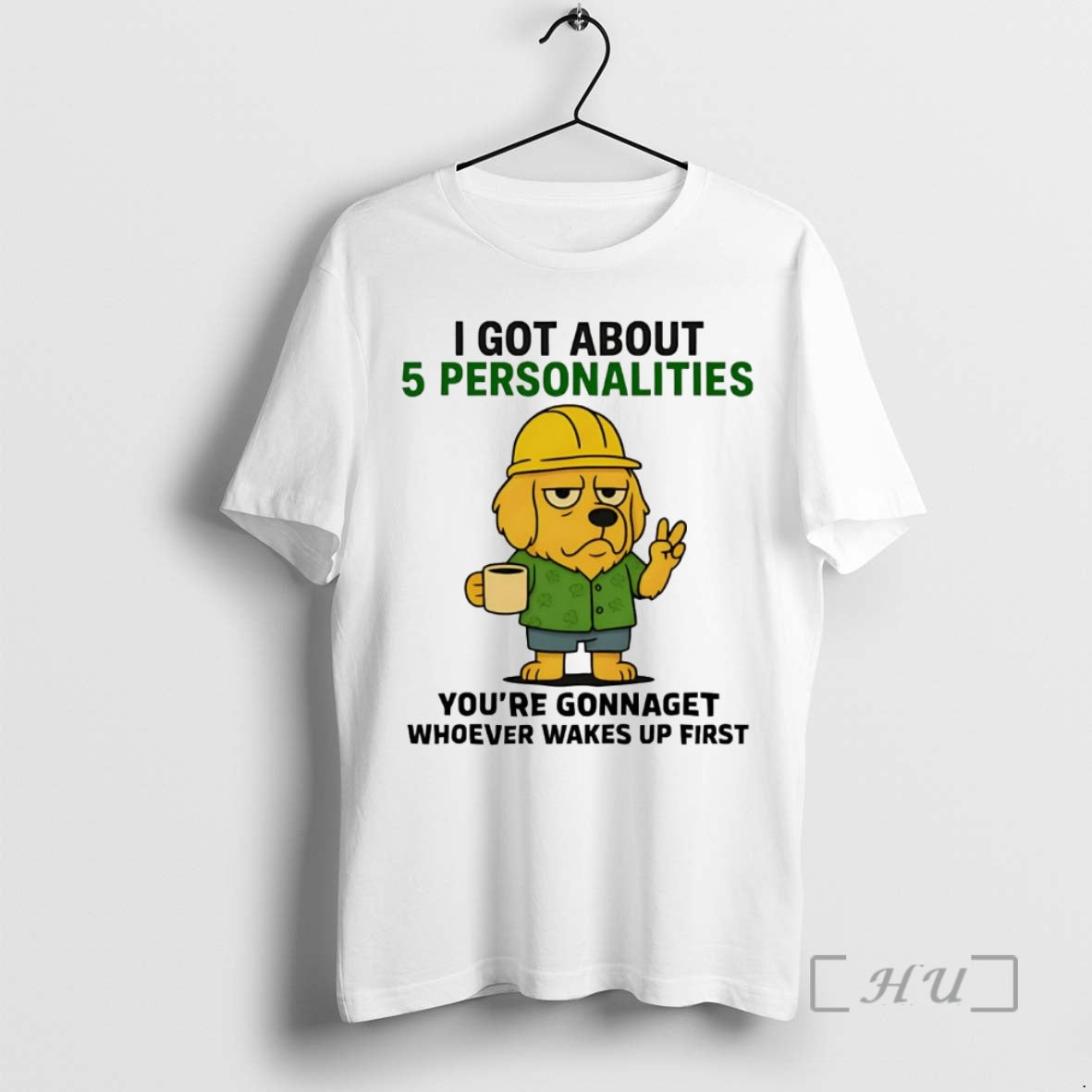 Officials Golden Retriever I Got About 5 Personalities Youre Gonna Get Wakes Up Premium T-Shirts, Hoodie, Sweatshirt