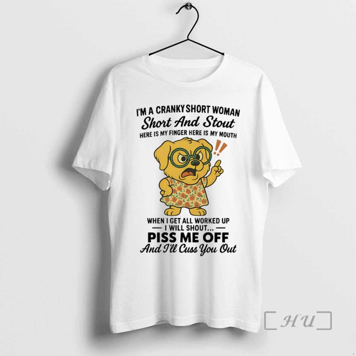 Officials Golden Retriever Im Cranky Short Woman Short Stout Piss Me Off T-Shirts, Hoodie, Sweatshirt