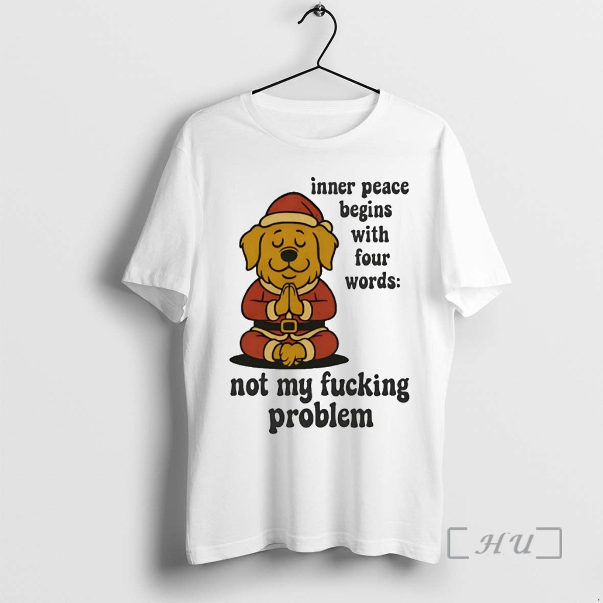 Officials Golden Retriever Inner Peace Begins Four Words Not My Fucking Problem T-Shirts, Hoodie, Sweatshirt