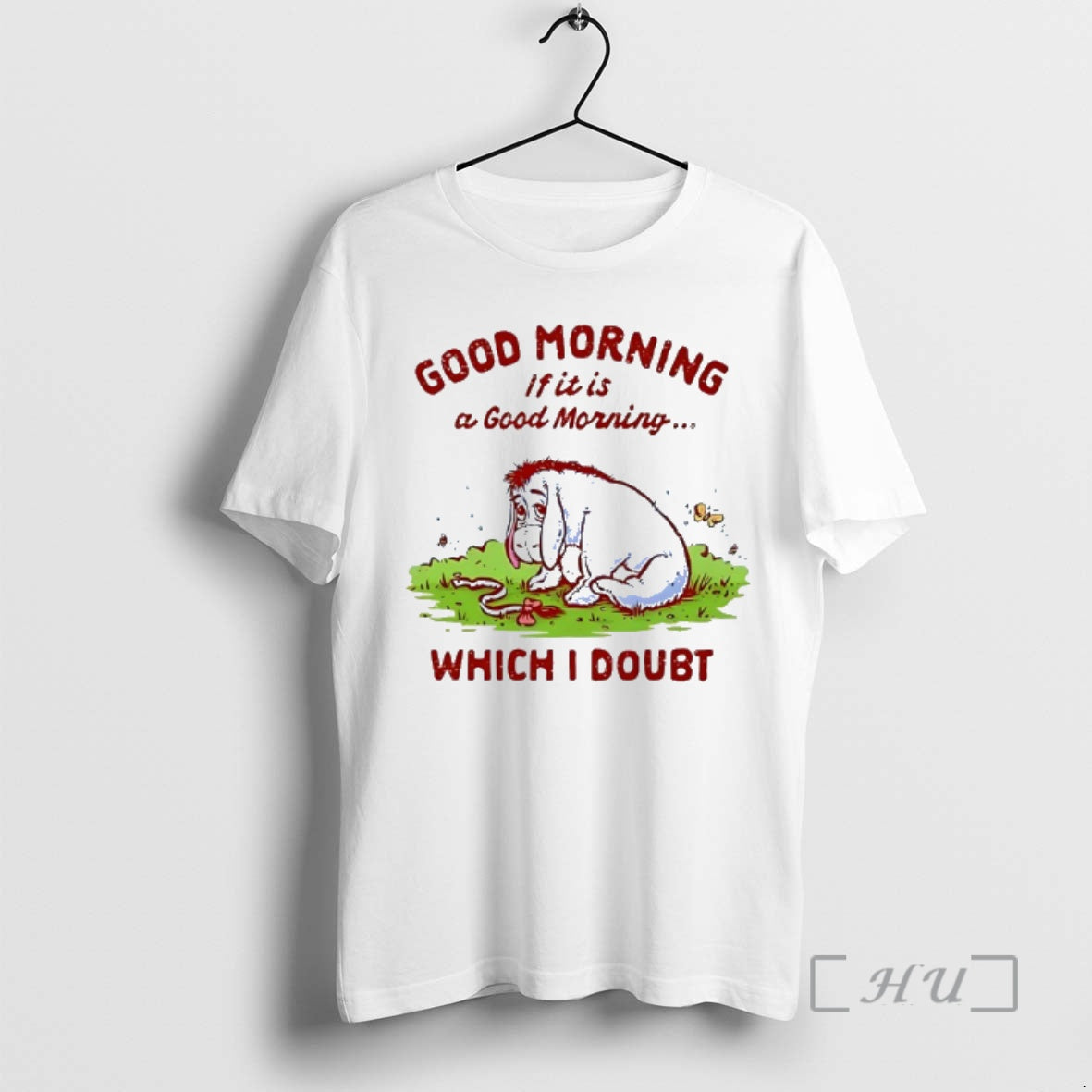 Officials Good Morning If It Is A Good Morning Which I Doubt Maybe Premium T-Shirts, Hoodie, Sweatshirt | InkNestWear.com