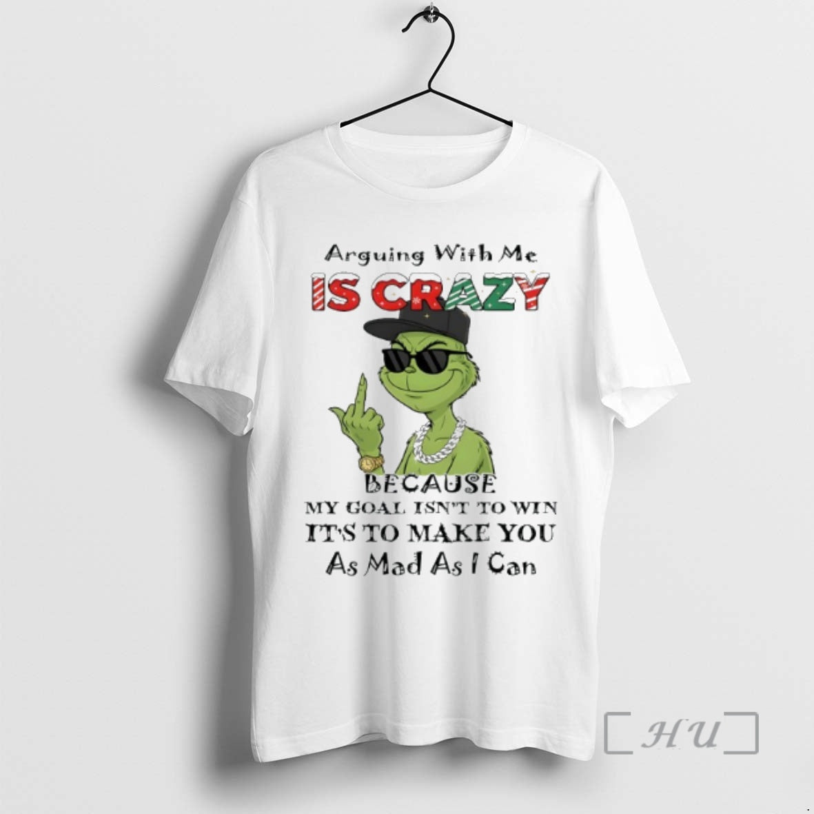 Officials Grinch Arguing With Me Is Crazy Because My Goal Isnt To Win Premium T-Shirts, Hoodie, Sweatshirt | InkNestWear.com