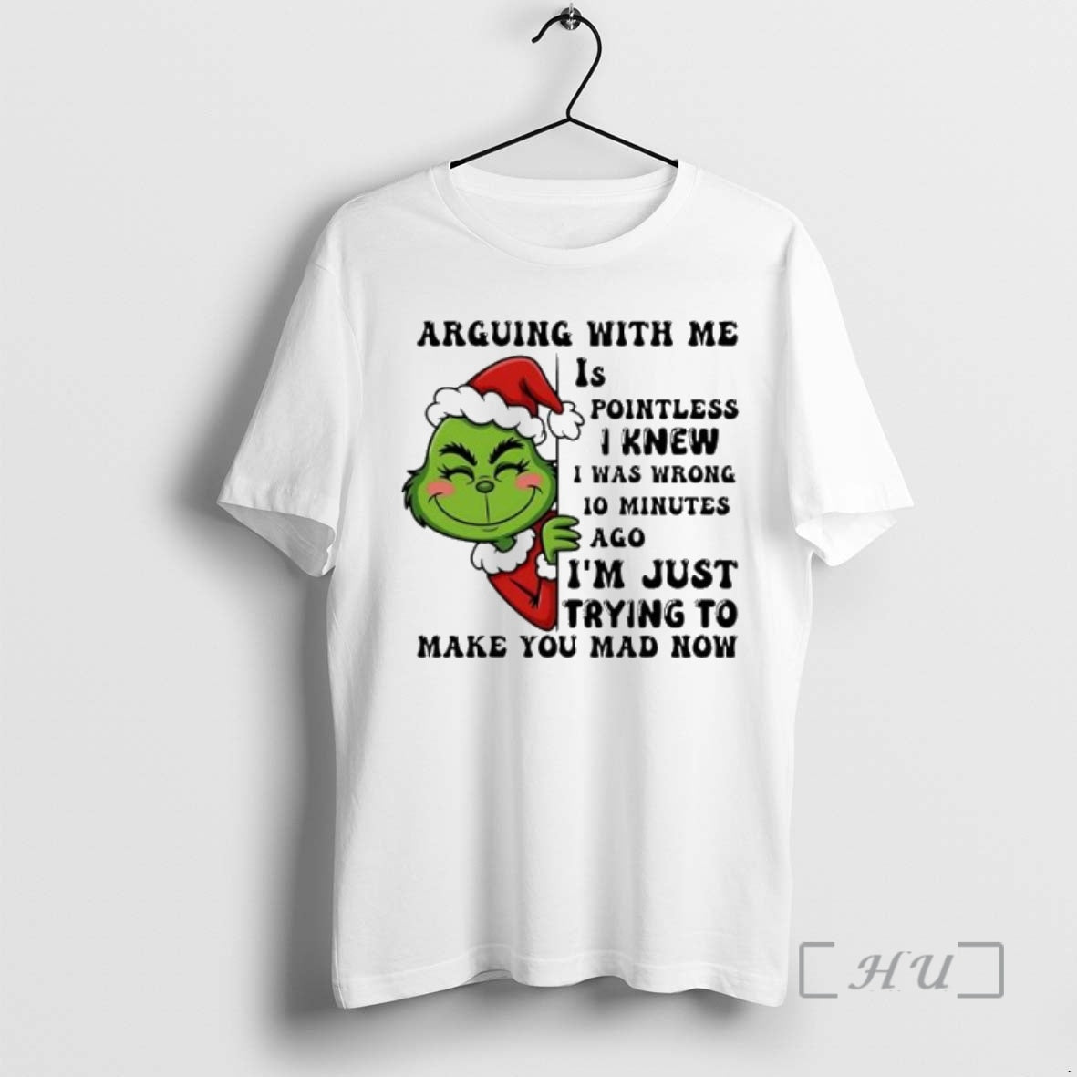 Officials Grinch Christmas Arguing With Me Pointless I Knew I Was Wrong 10 Minutes Ago T-Shirts, Hoodie, Sweatshirt