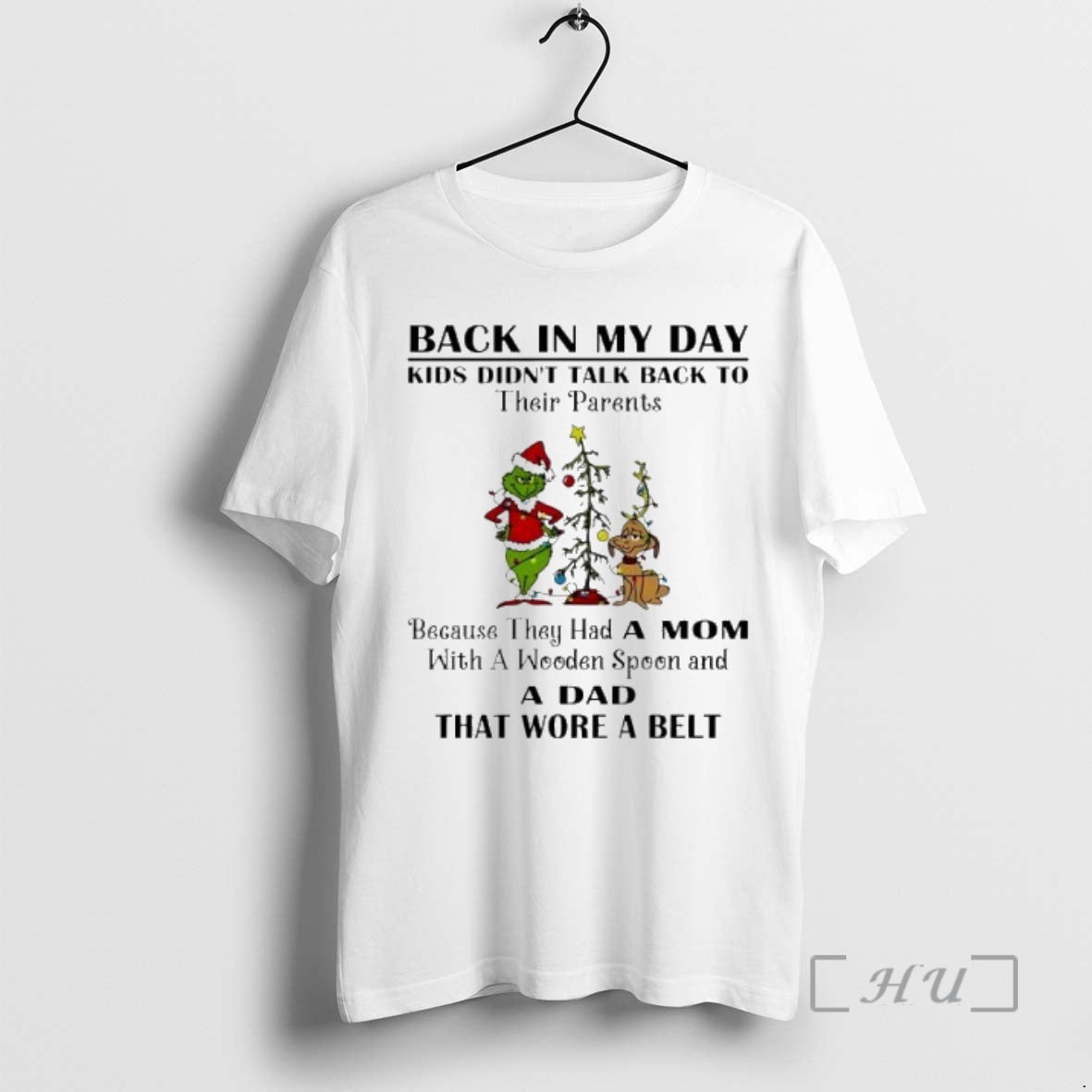 Officials Grinch Christmas Back In My Day Kids Didnt Talk Back To Their Parents Premium T-Shirts, Hoodie, Sweatshirt